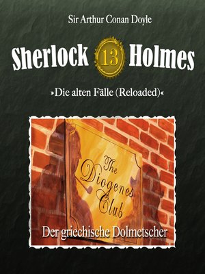 cover image of Sherlock Holmes, Die alten Fälle (Reloaded), Fall 13